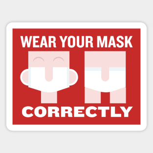 Wear Your Mask Correctly Magnet